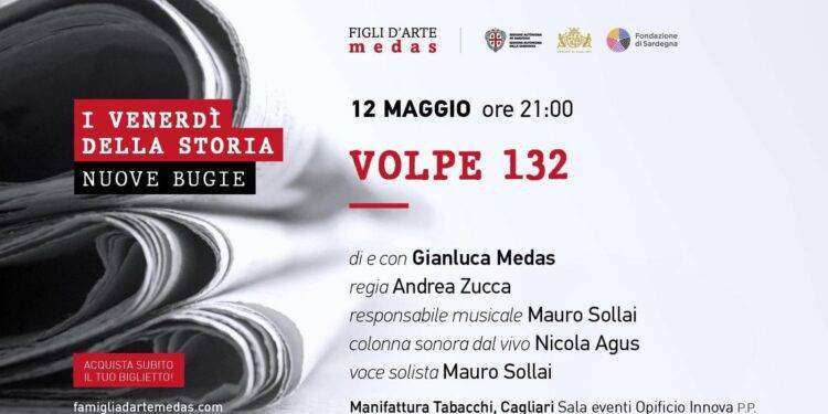 Per la rassegna “I venerdì della storia. Nuove bugie”, venerdì 12 maggio appuntamento con “Volpe 132”