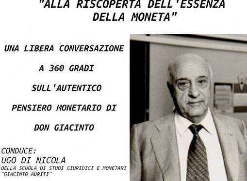 “Alla riscoperta dell’essenza della moneta”, evento per 100 anni dalla nascita di Giacinto Auriti