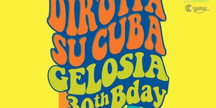 Dirotta su Cuba, vinile e tour per il 30/o compleanno di Gelosia