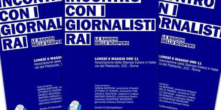 Usigrai, il 6 maggio sciopero dei giornalisti Rai e incontro alla Stampa estera