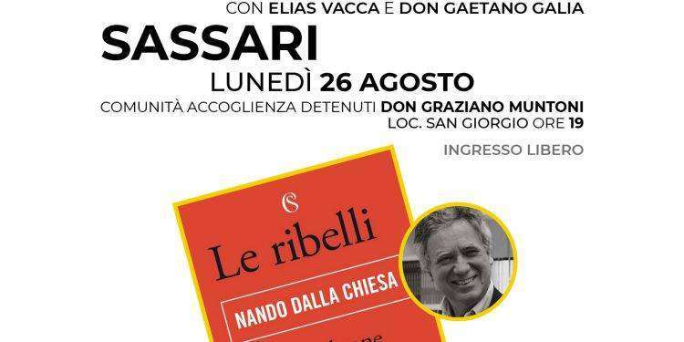 Lunedì 26 agosto Nando Dalla Chiesa presenta a Sassari “Le ribelli. Storie di donne che hanno sfidato la mafia per amore”