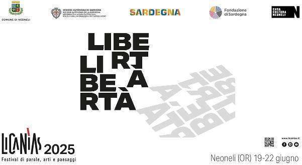 Nel segno della Libertà la nona edizione del festival culturale Licanìas in programma dal 19 al 22 giugno a Neoneli (OR)