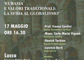 Eurasia e valori tradizionali, la sfida al globalismo. Conferenza a Lucca con Franco Cardini