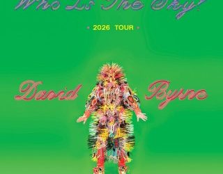David Byrne. Tre date estive per il “Who Is The Sky?” tour